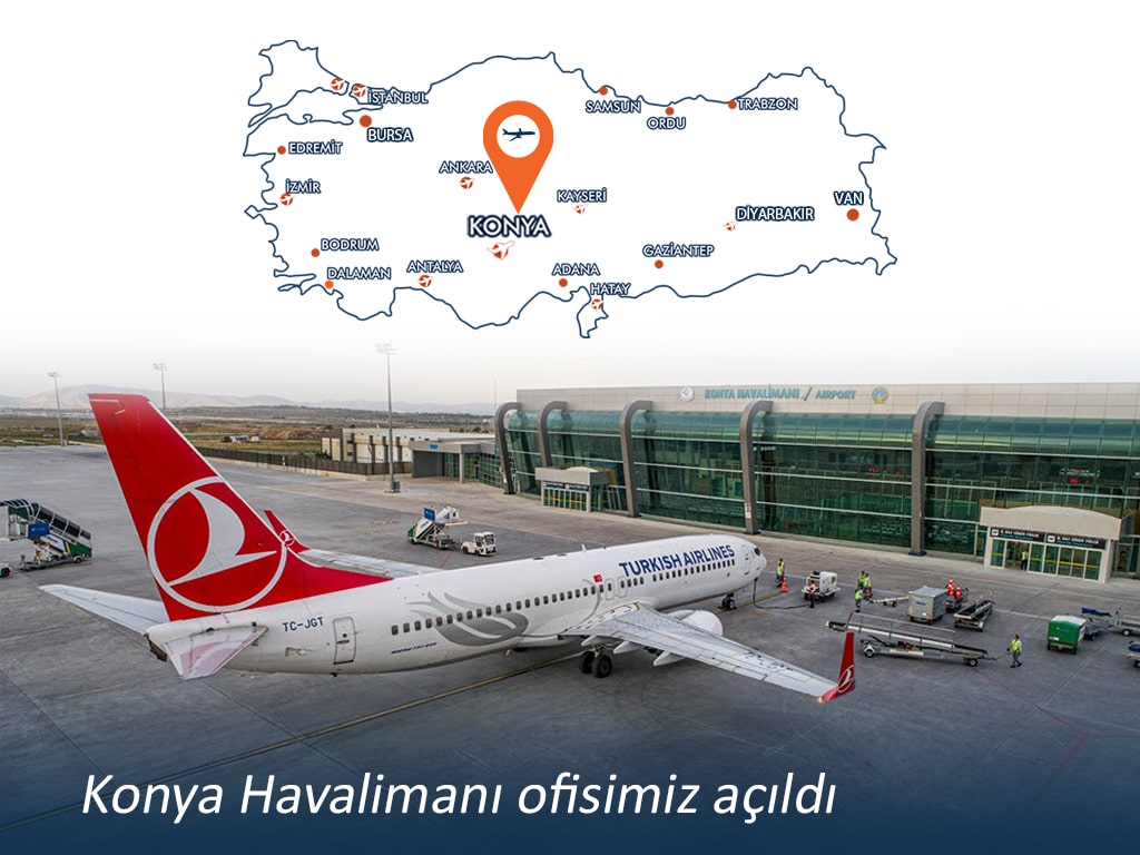 Konya Havalimanı Ofisimiz Açıldı !