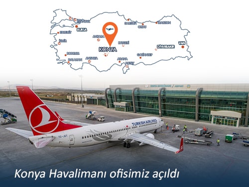 Konya Havalimanı Ofisimiz Açıldı !