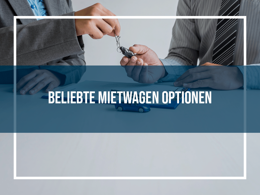 Beliebte Mietwagenoptionen