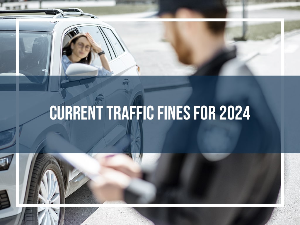 2024 Current Traffic Fines